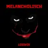 LouiVos - Melancholisch - Single